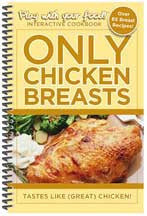 Only Chicken Breasts | Paperback | Coil Binding
