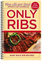 Only Ribs: Baby Back Rib Recipes | Paperback | Coil Binding